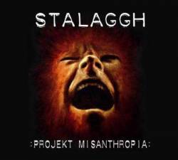 Stalaggh : Projekt Misanthropia